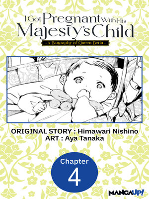 cover image of I Got Pregnant With His Majesty's Child, Volume 4